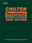Chilton 2006 DaimlerChrysler Diagnostic Service Manual - Book