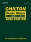 Chilton 2006 General Motors Diagnostic Service Manual - Book