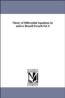 Theory of Differential Equations. by andrew Russell Forsyth.Vol. 6 - Book