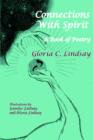 Connections With Spirit : A Book of Poetry - Book