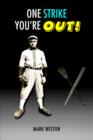 One Strike You'RE Out! - Book
