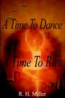 A Time To Dance A Time To Run - Book
