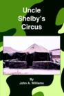 Uncle Shelby's Circus - Book