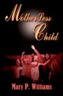 MotherLess Child - Book