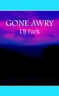 Gone Awry - Book