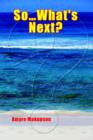 So.What's Next? - Book