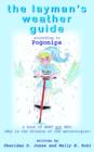 The Layman's Weather Guide : Pogonips - Book