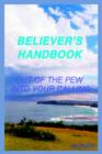 Believer's Handbook : Out of the Pew, into Your Calling - Book