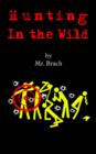 Hunting In the Wild - Book