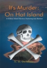 It's Murder: on Hat Island : A Gedney Island Mystery Featuring Lily Martian - eBook