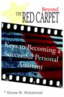 Beyond the Red Carpet : Keys to Becoming a Successful Personal Assistant - Book