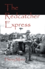 The Redcatcher Express - eBook