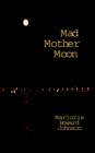 Mad Mother Moon - Book