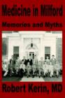 Medicine in Milford : Memories and Myths - Book