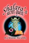 Shalara's Secret Quest - Book