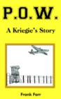 P.O.W. : A Kriegie's Story - Book