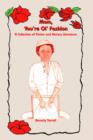 Mom, You're Ol' Fashion : A Collection of Fiction and History Literature - Book