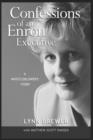 Confessions of an Enron Executive : A Whistleblower's Story - Book