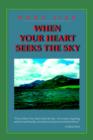 When Your Heart Seeks the Sky - Book