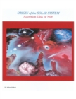 Origin of the Solar System : Accretion Disk or No! - Book