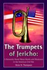 The Trumpets of Jericho : A Romantic Novel About Bands and Musicians in the American Civil War - Book