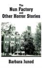 The Nun Factory and Other Horror Stories - Book