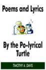 Poems and Lyrics by the Po-Lyrical Turtle - Book