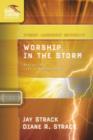 Worship in the Storm : Navigating Life's Adversities - Book