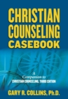 Christian Counseling Casebook - Book