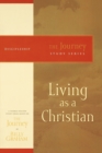 Living as a Christian : The Journey Study Series - Book