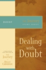 Dealing with Doubt : The Journey Study Series - Book