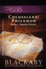 Colossians/Philemon : A Blackaby Bible Study Series - Book