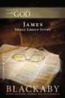 James : A Blackaby Bible Study Series - Book