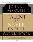 Talent is Never Enough Workbook - Book