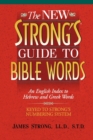 The New Strong's Guide to Bible Words : An English Index to Hebrew and Greek Words - Book