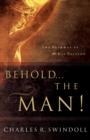 Behold... the Man! : The Pathway of His Passion - eBook