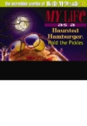 My Life as a Haunted Hamburger, Hold the Pickles - eBook