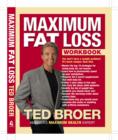 Maximum Fat Loss Workbook : You Don't Have a Weight Problem! It's Much Simpler Than That. - eBook