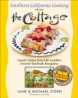 Southern California Cooking from the Cottage : Casual Cuisine from Old La Jolla's Favorite Beachside Bungalow - eBook