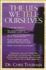 The Lies We Tell Ourselves : Overcome lies and experience the emotional health, intimate relationships, and spiritual fulfillment you've been seeking - eBook