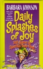 Daily Splashes of Joy : 365 Gems to Sparkle Your Day - eBook