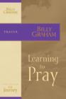 Learning to Pray : The Journey Study Series - eBook