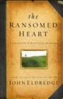 The Ransomed Heart : A Collection of Devotional Readings - eBook