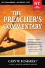 The Preacher's Commentary - Vol. 32: 1 and   2 Thessalonians / 1 and   2 Timothy / Titus - eBook