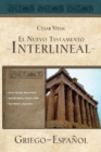 El Nuevo Testamento interlineal griego-espanol - Book