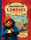 Paddington Londres Desplegable : Paddington Bear 2 A Pop Up Book (Spanish edition) - Book