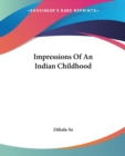 Impressions Of An Indian Childhood - Book