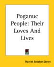 Poganuc People : Their Loves And Lives - Book