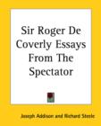 Sir Roger De Coverly Essays From The Spectator - Book