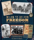 Miles to Go for Freedom - Book